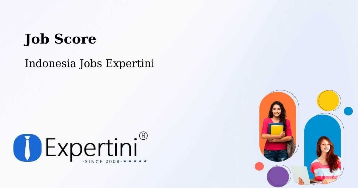 Job Score & Job Description Score Tool – Sofifi - Indonesia Jobs Expertini
